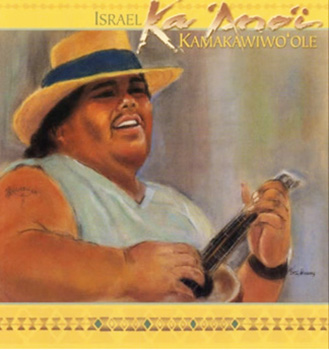 Israel Kamakawiwo’ole