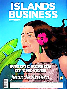 Front cover of Islands Business magazine showing Jacinda Ardern — New Zealand Prime Minister 