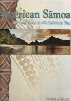 American Samoa – 100 Years Under the United States Flag book cover