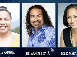 Dr. Aaron J. Salā, Ms. C. Makanani Salā, & Ms. Tolua Samifua!