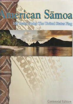 American Samoa – 100 Years Under the United States Flag book cover